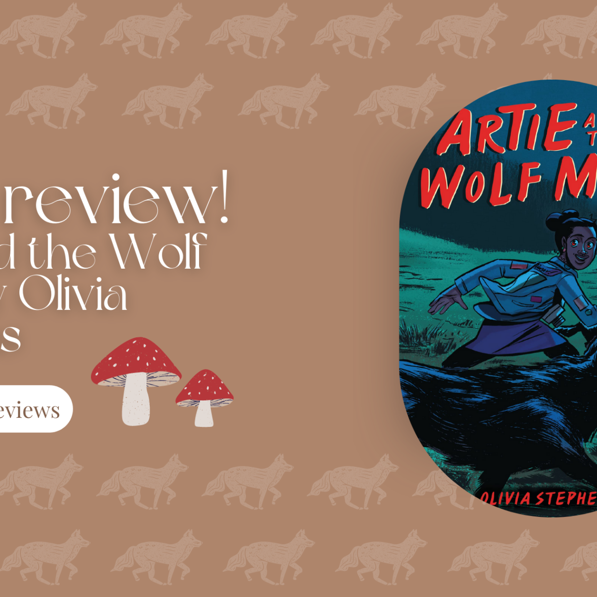 Book Review: Artie and the Wolf Moon by Olivia Stephens